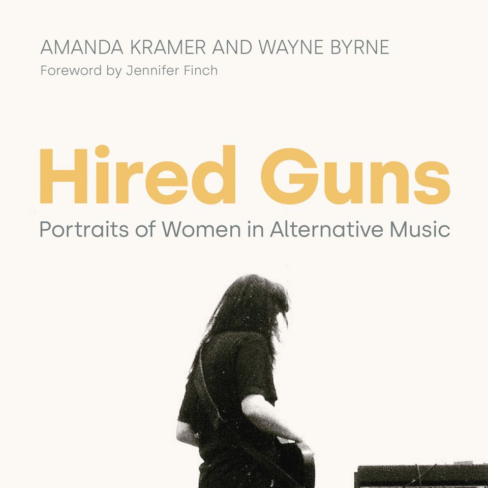 Hired Guns: Portraits of Women in Alternative Music - A Book Review-thumbnail