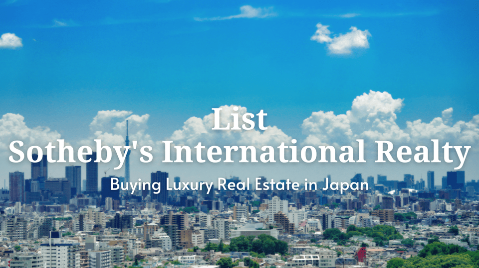 List Sotheby’s International Realty Simplifies Buying Luxury Real Estate in Japan-thumbnail