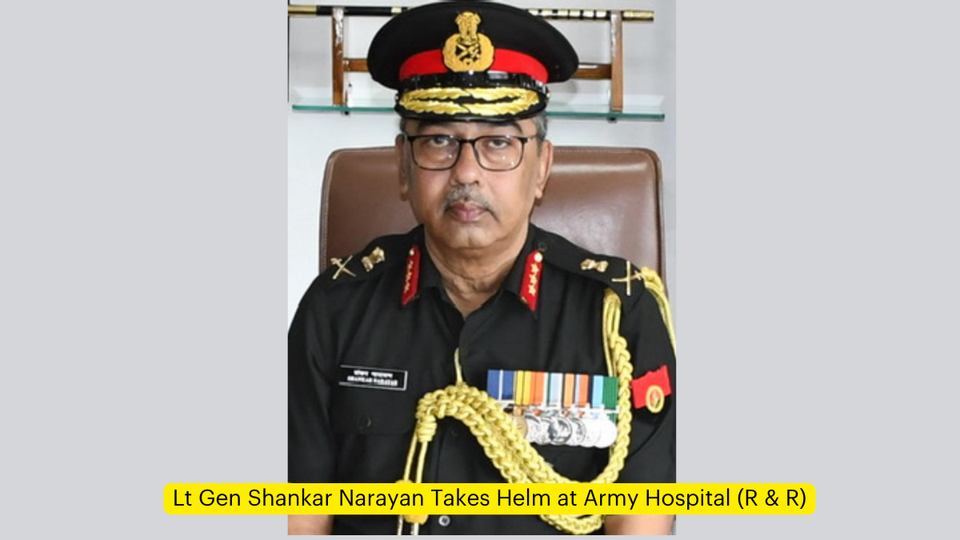 Lt Gen Shankar Narayan to lead Army Hospital in Delhi-thumbnail